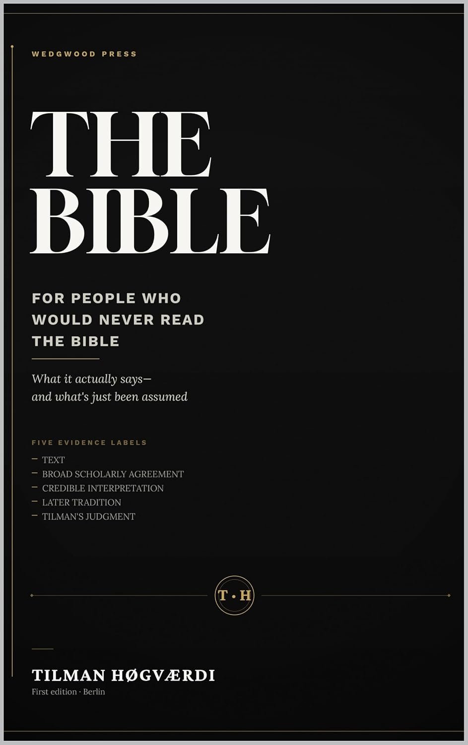 The Bible for People Who Would Never Read the Bible book cover