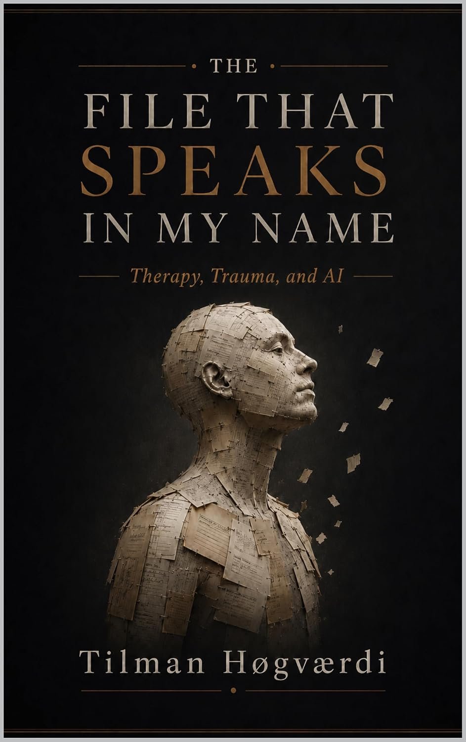 The File That Speaks in My Name book cover