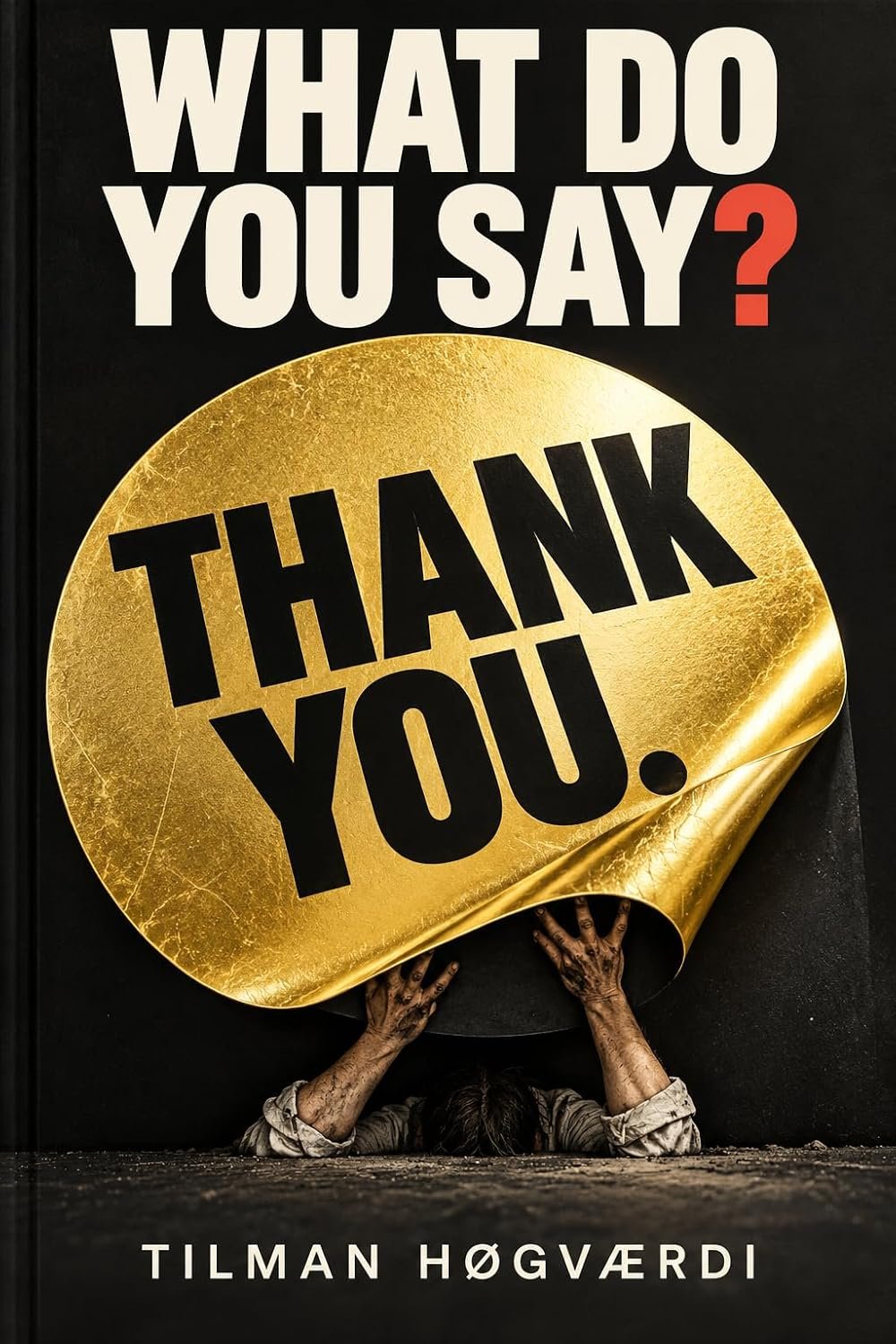 What Do You Say? Thank You. book cover